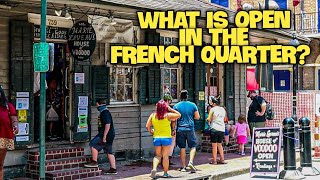 What is Open in the French Quarter New Orleans?
