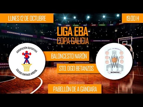 Final Copa Galicia EBA | Baloncesto Narón - Sto. Dgo. de Betanzos
