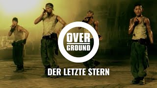 Overground - Der letzte Stern (Official Video)