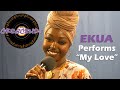 EKUA performs  "My Love" | Crescendo S1E4 part 2