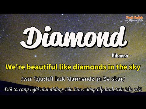 Học tiếng Anh qua bài hát - DIAMOND - (Lyrics+Kara+Vietsub) - Thaki English