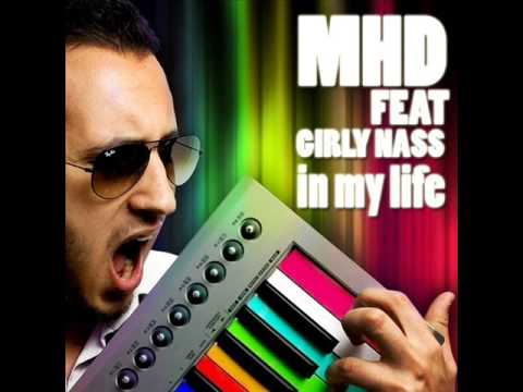 MHD - In My Life feat. Girly Nass (Original Mix)