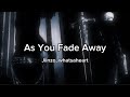 Jiinzo Whatsaheart As You Fade Away Lyrics Video