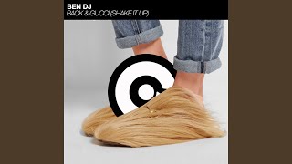 Back & Gucci (Shake it Up)