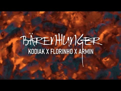 KODIAK x FLORINHO x ARMIN - BÄRENHUNGER [Official 4K Video] prod. by JAE TEE BEATS & POE