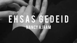 Ehsas Gedeid - Nancy Ajram (Lyrics)