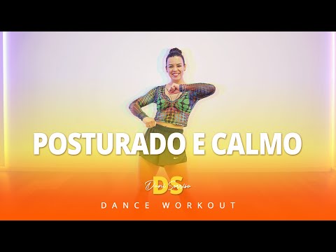 Posturado e Calmo - Léo Santana - | Dance Workout | Dani Sorriso