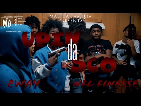 NFL Finesse x EWay - Upin Da Sco | Shot By MAD La Familia