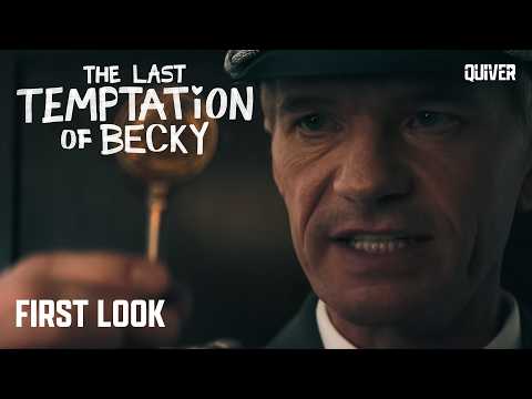 The Last Temptation of Becky | “Introducing Wilhelm” First Look