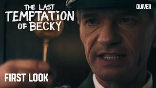 The Last Temptation of Becky | “Introducing Wilhelm” First Look trailer thumbnail