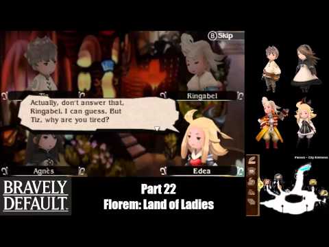 Bravely Default (Part 22) Florem: Land of Ladies