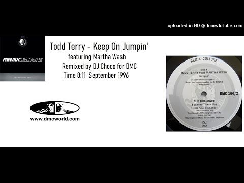 Todd Terry - Keep On Jumpin' (DMC Remix by DJ Choco Sept 1996)