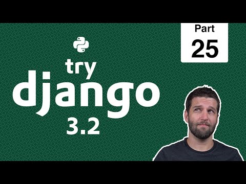 25 - Django Logout View - Python & Django 3.2 Tutorial Series thumbnail