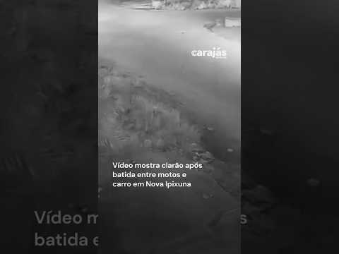 Vídeo mostra clarão após batida entre motos e carro em Nova Ipixuna