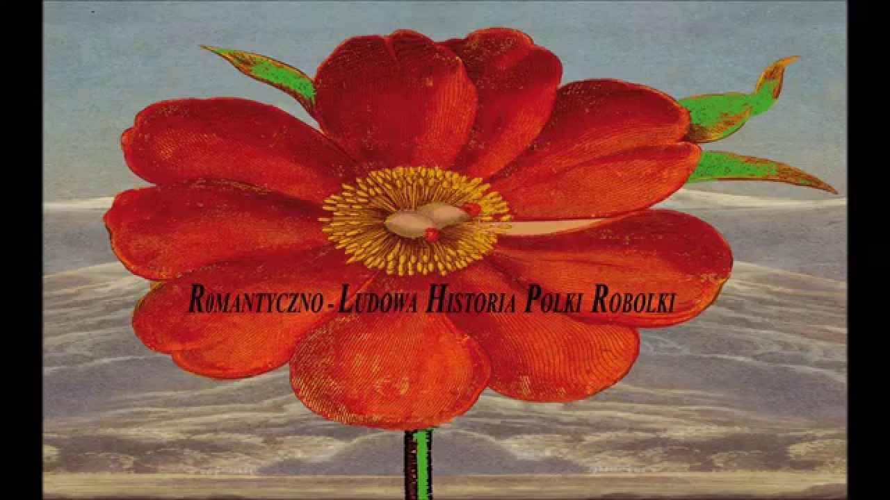 Ela Polis - Romantyczno ludowa historia Polki Robolki