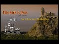This Rock Is Jesus For Choir And Orchestra Clyde Davids Download