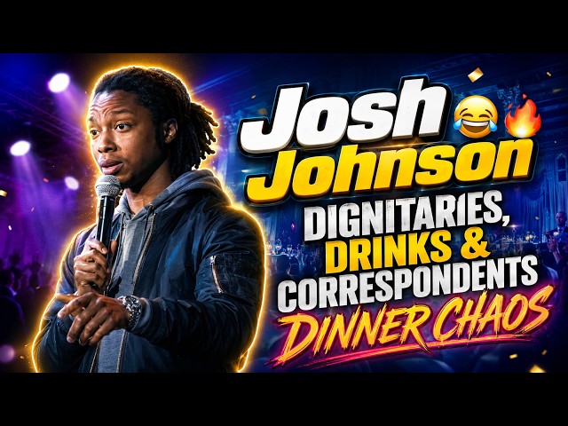 Josh Johnson 😂🔥 | Dignitaries, Drinks & Correspondents Dinner Chaos SDDEFAULT Thumbnail