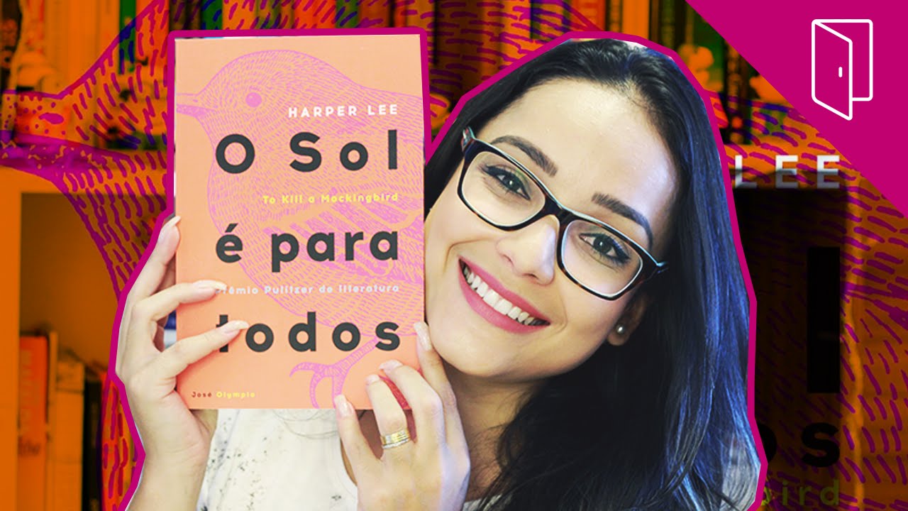 O SOL É PARA TODOS, de Harper Lee | Nuvem Literária