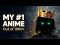 After Watching 1000 Anime Here S My Real Top 20