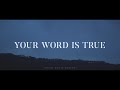 Your Word is True