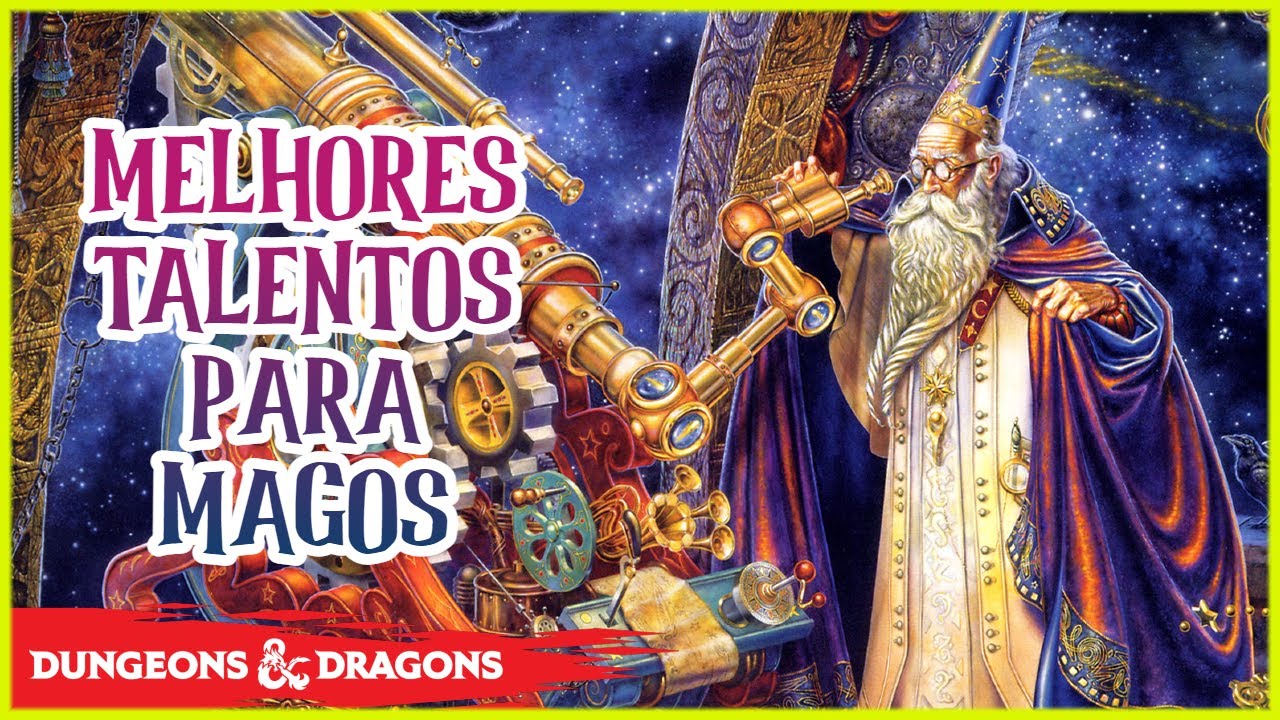 MELHORES TALENTOS PARA MAGOS EM D&D 5E