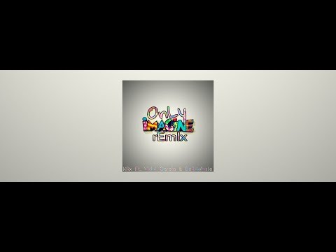 KRx Ft. Vidal Garcia & Bail-Whale - Only Imagine (Remix) [Explicit] [Audio]