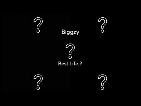Biggzy - Best Life (prod by Wrain)