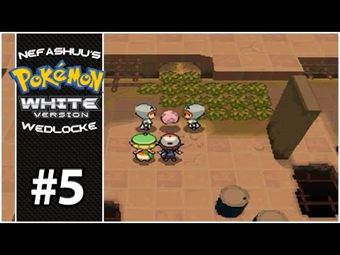 Nefashuu's Pokemon White Wedlocke Part 5 - Hypocrisy in Action