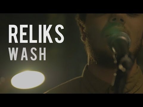 Reliks - Wash (Live Session)