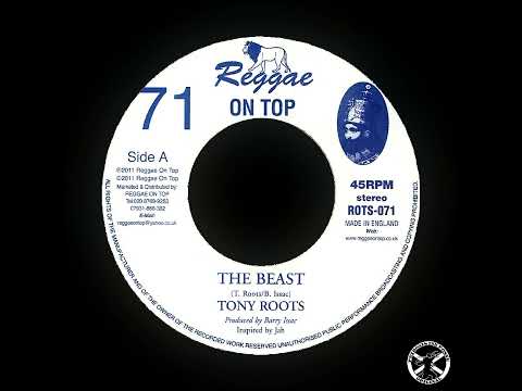 Tony Roots - The Beast + Dub 7" Reggae On Top 2011 - ROOTS