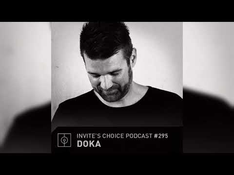 Invite's Choice Podcast 295 - Doka