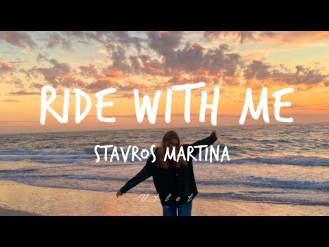 Stavros Martina, MATTIA & Jasmin-ann - Ride With Me (Lyric Video)