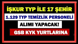 TYP'nin 17 İle 1129 Temizlik Personeli Alımı Tüm Detaylarıyla!
