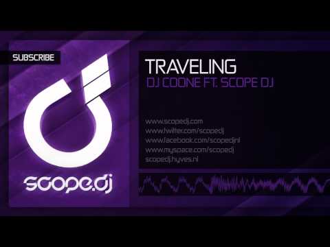 DJ Coone ft. Scope DJ - Traveling