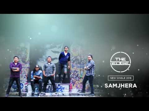 Samjhera | The Edge Band | New Single | Lyrics | 2016
