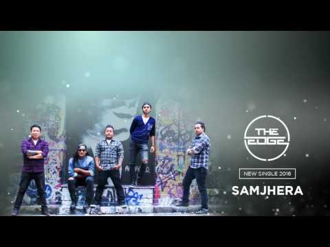 Samjhera | The Edge Band | New Single | Lyrics | 2016