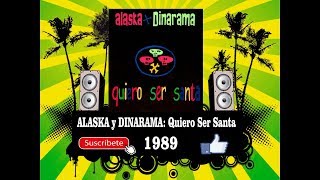 Alaska y Dinarama - Quiero ser Santa  (Radio Version)