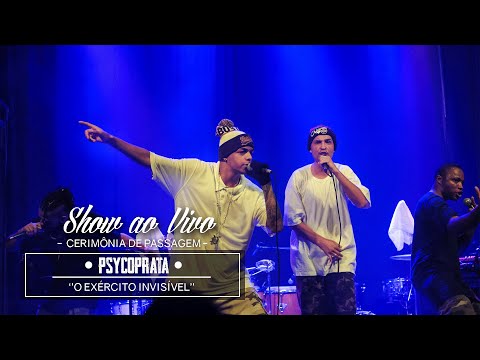 Show ao vivo l Psycoprata - Cerimonia de Passagem l Show ''O Exército Invisível''