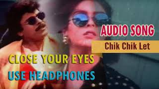Chik ChikLet  8D Audio Song  Rikshavodu  Chiranjeevi  Nagma  Koti  Baba Sehgal