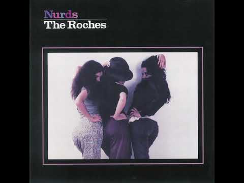 The Roches – Nurds (1980) [Full Album]
