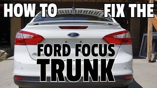 How to fix a car trunk that won't open - specific to Ford Focus 2013