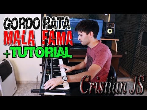 Mala Fama - Gordo Rata + Tutorial - Cristian JS