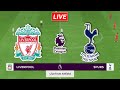 🔴LIVE | Liverpool vs Tottenham Hotspur | Premier League Match 2023/2024