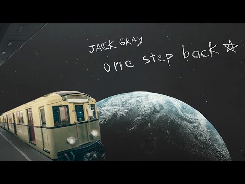 Jack Gray - One Step Back (Lyric Video)