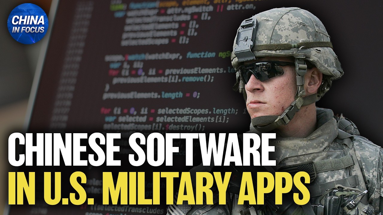 Chinese, Russian Software Found in U.S. Military Apps | China in Focus