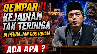 Download lagu LATEST GUS IQDAM - SHOCKING UNEXPECTED INCIDENT AT GUS IQDAM'S SERMON, WHAT HAPPENED?? mp3 Download lagu LATEST GUS IQDAM - SHOCKING UNEXPECTED INCIDENT AT GUS IQDAM'S SERMON, WHAT HAPPENED?? mp3