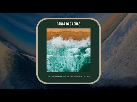 Arnaldo Herrera & Niní Gallón: Dança das Águas