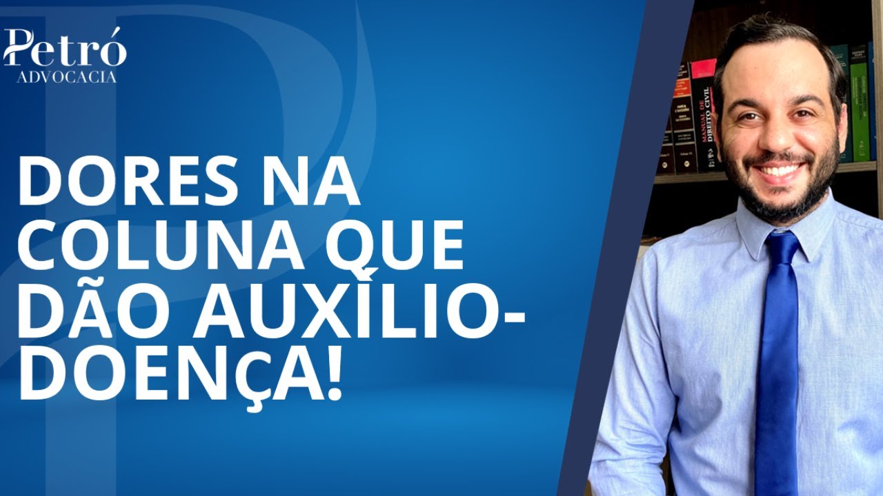 5 DOENÇAS NA COLUNA QUE DÃO DIREITO AO AUXÍLIO-DOENÇA OU APOSENTADORIA POR INVALIDEZ NO INSS!