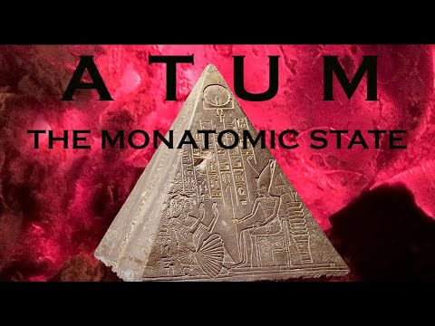 Atum part 2; Alchemy and the Monatomic State