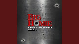 Big Homie (Remix) (Feat. King Von &amp; Jackboy)